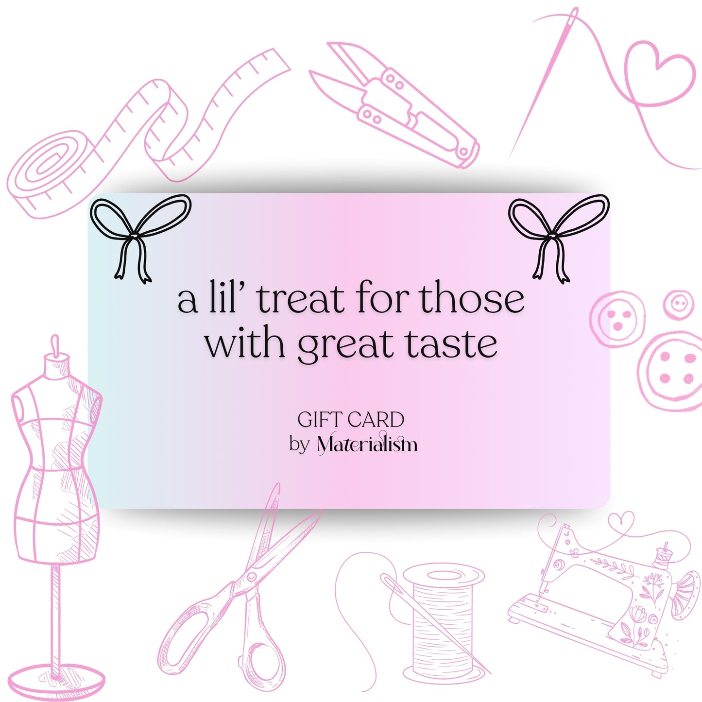 Materialism Gift Card